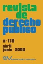 REVISTA DE DERECHO PUBLICO (Venezuela), No. 118, abril-junio 2009