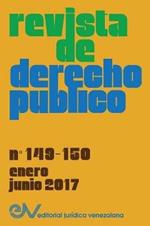 REVISTA DE DERECHO PUBLICO (Venezuela), No. 149-150, enero-junio 2017