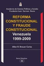 Reforma Constitucional Y Fraude Constitucional: Venezuela 1999-2009