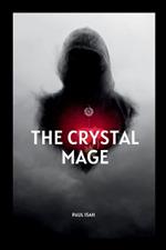 The Crystal Mage