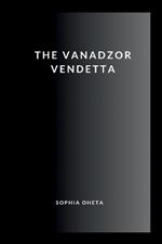 The Vanadzor Vendetta