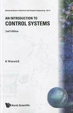 Introduction To Control Systems, An (2nd Edition)