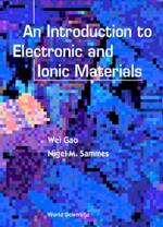 Introduction To Electronic And Ionic Materials, An