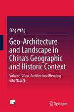 Geo-Architecture and Landscape in China’s Geographic and Historic Context