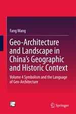 Geo-Architecture and Landscape in China’s Geographic and Historic Context