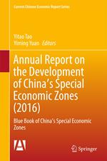 Annual Report on the Development of China's Special Economic Zones (2016)