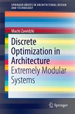 Discrete Optimization in Architecture