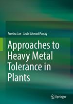 Approaches to Heavy Metal Tolerance in Plants