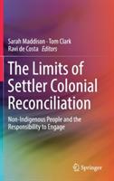 The Limits of Settler Colonial Reconciliation: Non-Indigenous People and the Responsibility to Engage