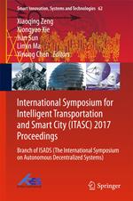 International Symposium for Intelligent Transportation and Smart City (ITASC) 2017 Proceedings