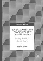 Globalization and Contemporary Chinese Cinema