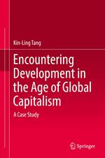 Encountering Development in the Age of Global Capitalism