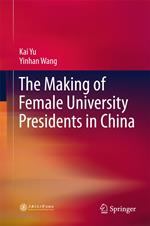 The Making of Female University Presidents in China