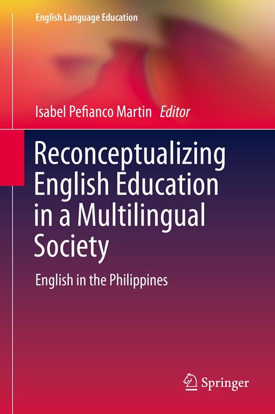 Reconceptualizing English Education in a Multilingual Society