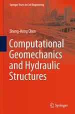 Computational Geomechanics and Hydraulic Structures