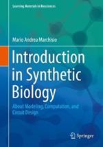 Introduction to Synthetic Biology: About Modeling, Computation, and Circuit Design