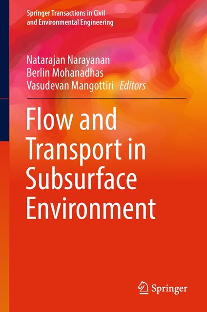 Flow and Transport in Subsurface Environment