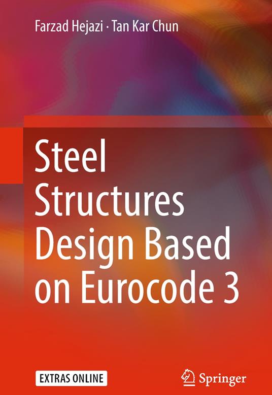 Steel Structures Design Based on Eurocode 3