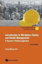 Introduction To Workplace Safety And Health Management: A Systems Thinking Approach