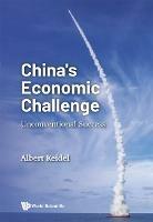 China's Economic Challenge: Unconventional Success