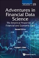 Adventures In Financial Data Science: The Empirical Properties Of Financial And Economic Data