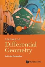 Lectures On Differential Geometry