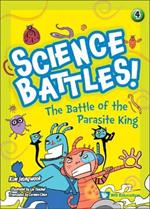 Battle Of The Parasite King, The