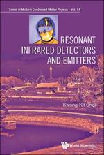 Resonant Infrared Detectors And Emitters