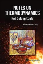 Notes On Thermodynamics: Hot Oolong Cools