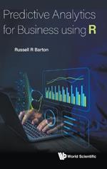 Predictive Analytics For Business Using R