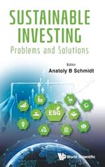 Sustainable Investing: Problems And Solutions