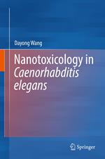 Nanotoxicology in Caenorhabditis elegans