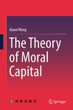 The Theory of Moral Capital