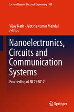 Nanoelectronics, Circuits and Communication Systems