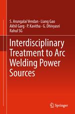 Interdisciplinary Treatment to Arc Welding Power Sources