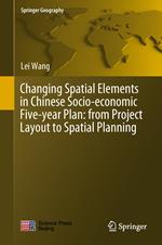 Changing Spatial Elements in Chinese Socio-economic Five-year Plan: from Project Layout to Spatial Planning