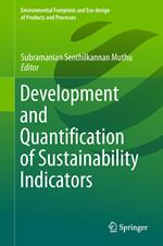 Development and Quantification of Sustainability Indicators