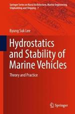 Hydrostatics and Stability of Marine Vehicles: Theory and Practice