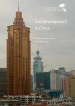 Eco-development in China: Cities, Communities and Buildings