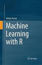 Machine Learning with R