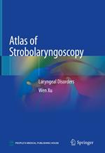 Atlas of Strobolaryngoscopy