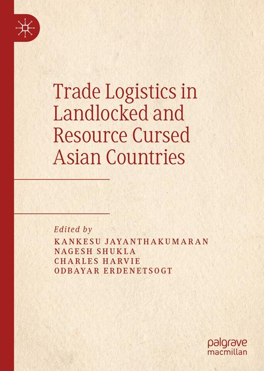 Trade Logistics in Landlocked and Resource Cursed Asian Countries