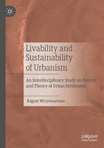 Livability and Sustainability of Urbanism