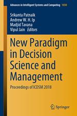 New Paradigm in Decision Science and Management