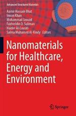 Nanomaterials for Healthcare, Energy and Environment