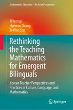 Rethinking the Teaching Mathematics for Emergent Bilinguals