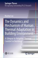 The Dynamics and Mechanism of Human Thermal Adaptation in Building Environment