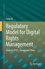 Regulatory Model for Digital Rights Management