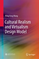 Cultural Realism and Virtualism Design Model