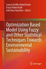 Optimization Based Model Using Fuzzy and Other Statistical Techniques Towards Environmental Sustainability